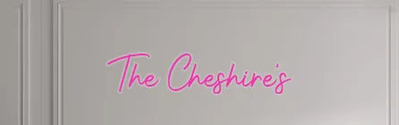 Custom text: The Cheshire's